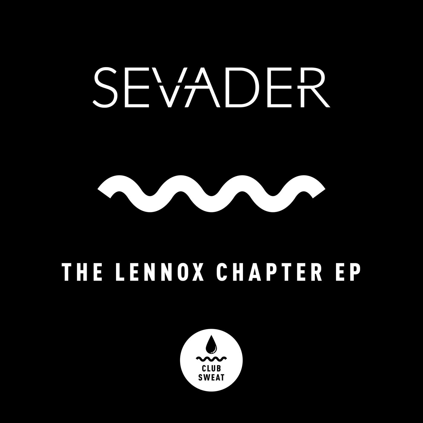 Sevader – The Lennox Chapter EP [CLUBSWE361]